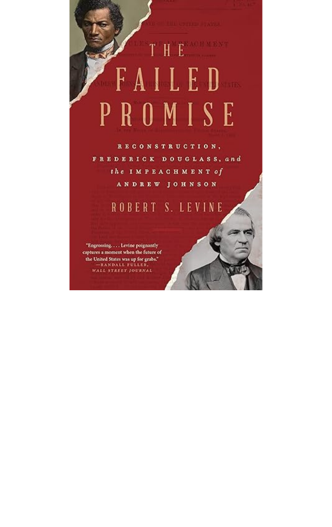 Cover of Failed Promise, Red background with a photo of Frederick Douglass in on corner and a photo of Andrew Johnson in the other corner